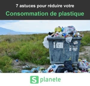 Comment réduire sa consommation de plastique